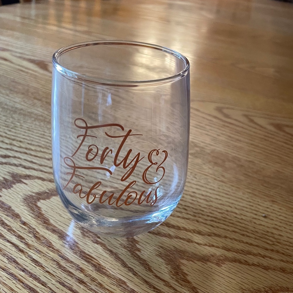 Forty & Fabulous stemless wineglass